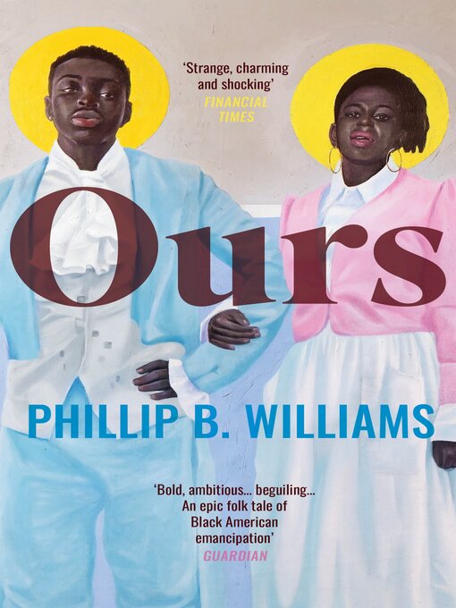 Title details for Ours by Phillip B. Williams - Available